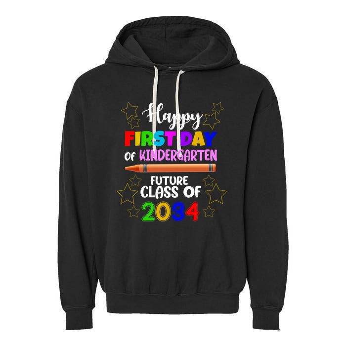 Happy First Day Of Kindergarten Future Class Of 2034 Garment-Dyed Fleece Hoodie