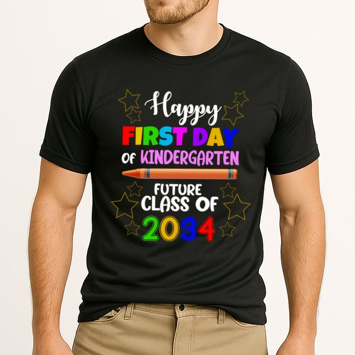 Happy First Day Of Kindergarten Future Class Of 2034 Performance Shirt
