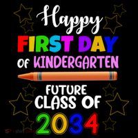 Happy First Day Of Kindergarten Future Class Of 2034 Sweatshirt