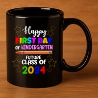 Happy First Day Of Kindergarten Future Class Of 2034 11oz C Handle Ceramic Mug