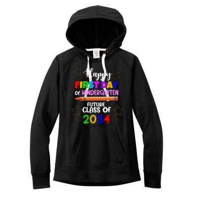 Happy First Day Of Kindergarten Future Class Of 2034 Women's Fleece Hoodie