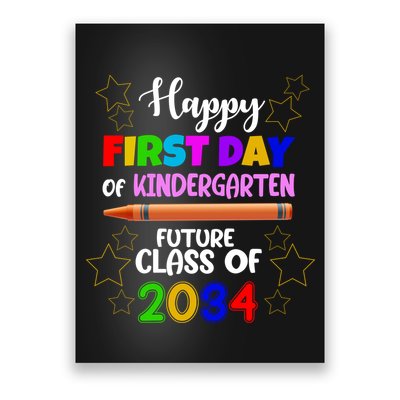 Happy First Day Of Kindergarten Future Class Of 2034 Poster