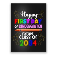 Happy First Day Of Kindergarten Future Class Of 2034 Poster