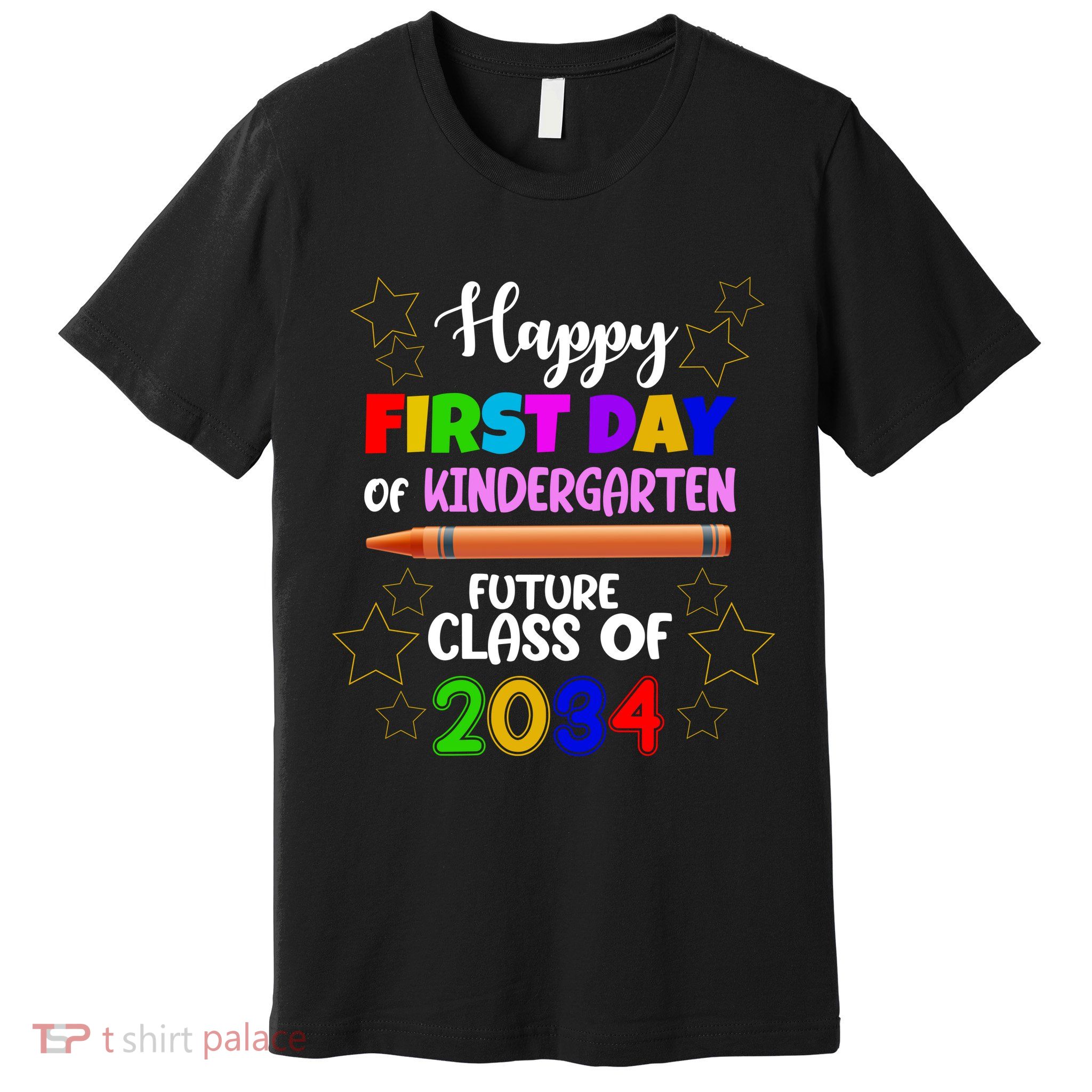 Happy First Day Of Kindergarten Future Class Of 2034 Premium T-Shirt
