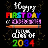Happy First Day Of Kindergarten Future Class Of 2034 Baby Bodysuit