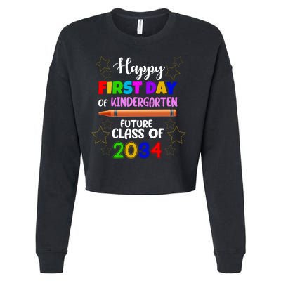 Happy First Day Of Kindergarten Future Class Of 2034 Cropped Pullover Crew