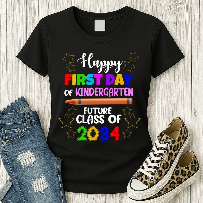 Happy First Day Of Kindergarten Future Class Of 2034 Womens T-Shirt
