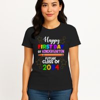 Happy First Day Of Kindergarten Future Class Of 2034 Womens T-Shirt
