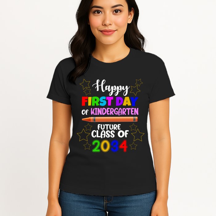 Happy First Day Of Kindergarten Future Class Of 2034 Womens T-Shirt