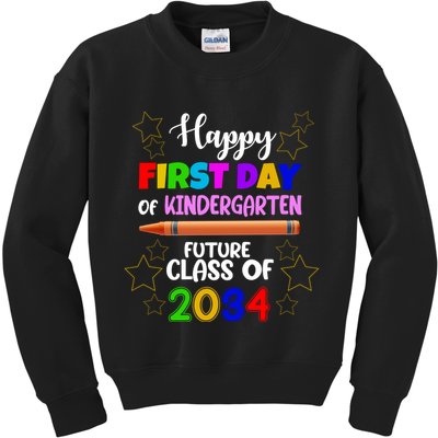 Happy First Day Of Kindergarten Future Class Of 2034 Kids Sweatshirt