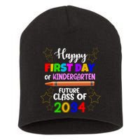 Happy First Day Of Kindergarten Future Class Of 2034 Short Acrylic Beanie