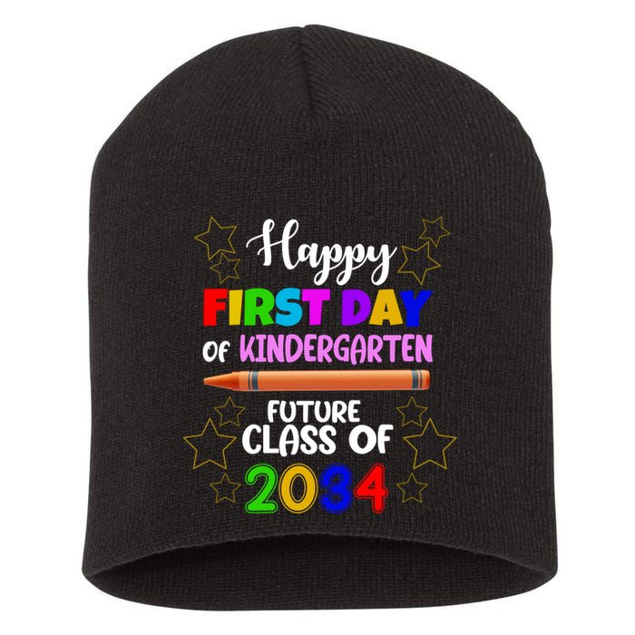Happy First Day Of Kindergarten Future Class Of 2034 Short Acrylic Beanie