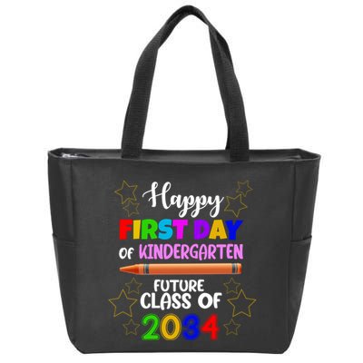 Happy First Day Of Kindergarten Future Class Of 2034 Zip Tote Bag