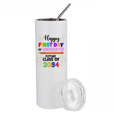 Happy First Day Of Kindergarten Future Class Of 2034 Stainless Steel Tumbler