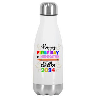 Happy First Day Of Kindergarten Future Class Of 2034 Stainless Steel Insulated Water Bottle