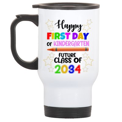 Happy First Day Of Kindergarten Future Class Of 2034 Stainless Steel Travel Mug