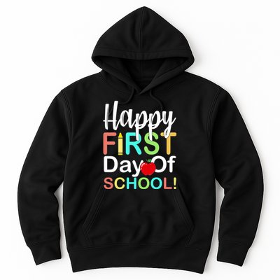 Happy First Day Of School Hoodie