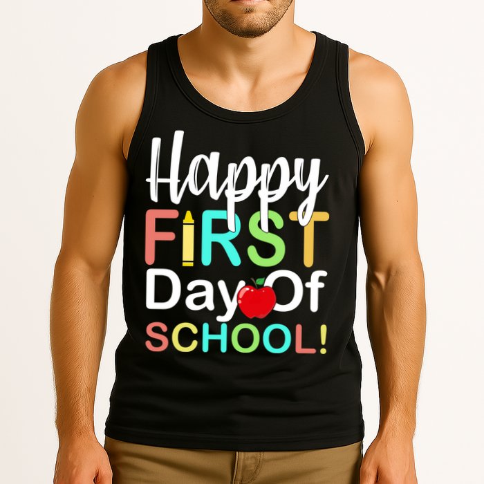Happy First Day Of School Tank Top