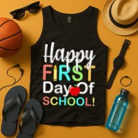 Happy First Day Of School Tank Top