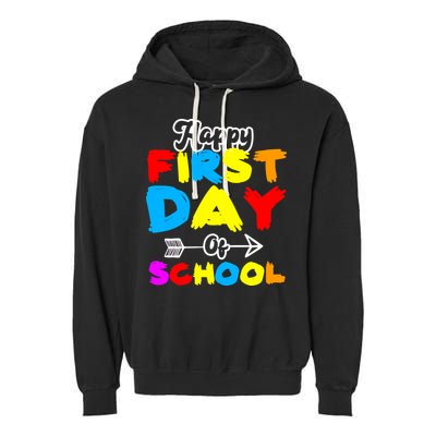 Happy First Day Of School Funny Back To School Garment-Dyed Fleece Hoodie