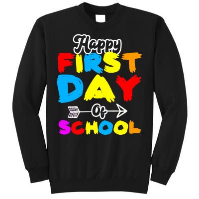 Happy First Day Of School Funny Back To School Sweatshirt