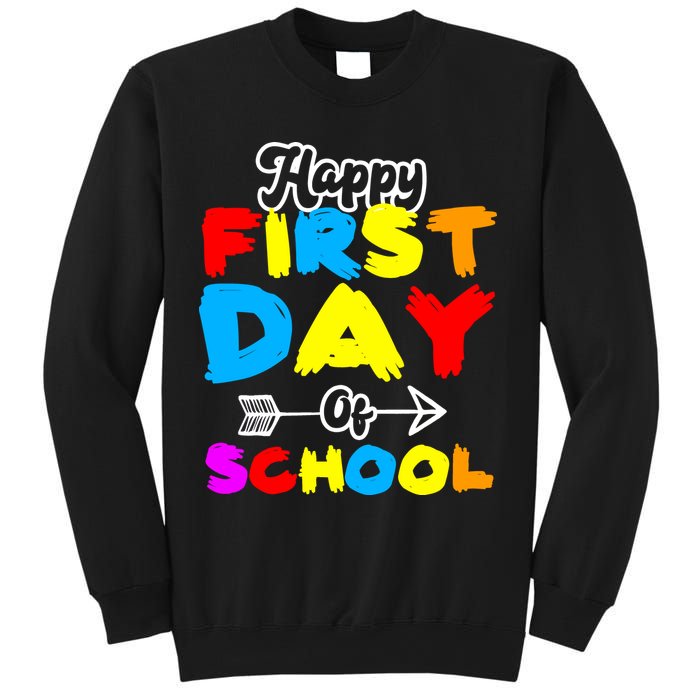 Happy First Day Of School Funny Back To School Sweatshirt