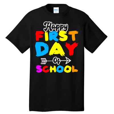 Happy First Day Of School Funny Back To School Tall T-Shirt