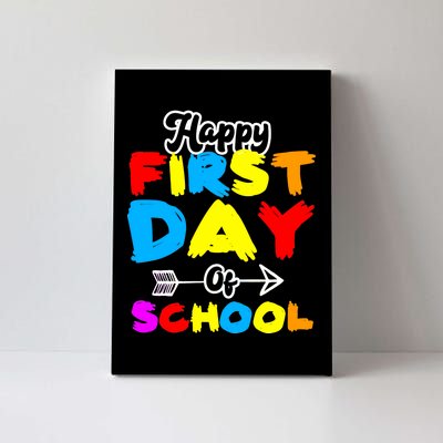 Happy First Day Of School Funny Back To School Canvas