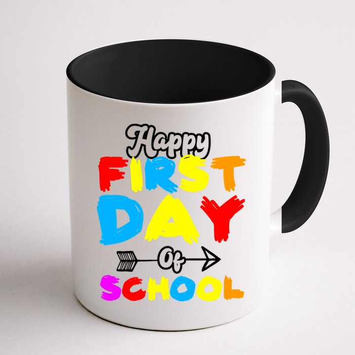 Happy First Day Of School Funny Back To School Mug