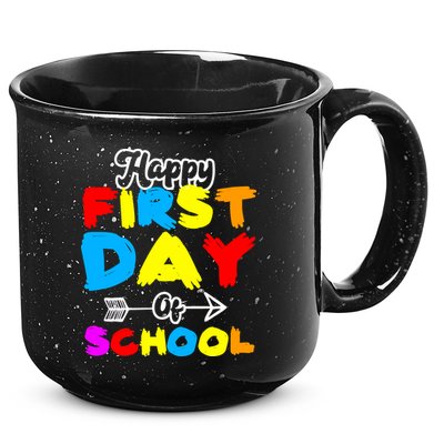 Happy First Day Of School Funny Back To School 15oz Campfire Ceramic Mug
