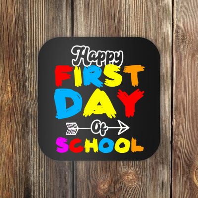 Happy First Day Of School Funny Back To School Coaster