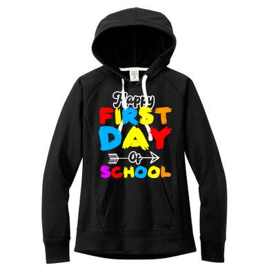 Happy First Day Of School Funny Back To School Women's Fleece Hoodie