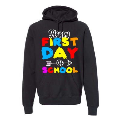 Happy First Day Of School Funny Back To School Premium Hoodie