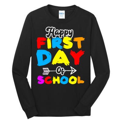 Happy First Day Of School Funny Back To School Tall Long Sleeve T-Shirt