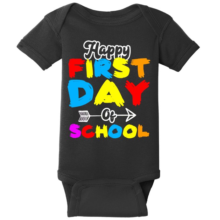 Happy First Day Of School Funny Back To School Baby Bodysuit