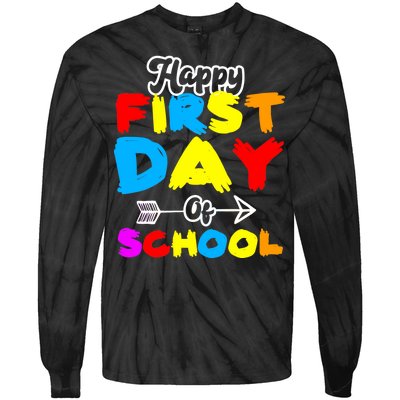 Happy First Day Of School Funny Back To School Tie-Dye Long Sleeve Shirt