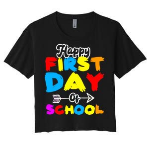 Happy First Day Of School Funny Back To School Women's Crop Top Tee