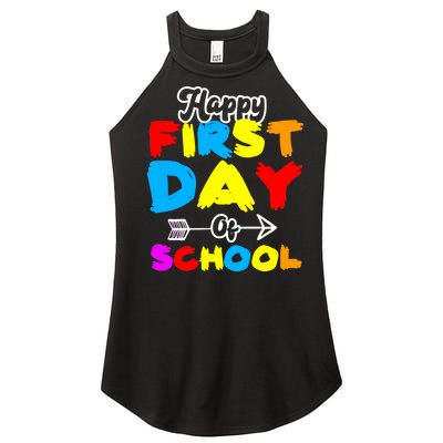 Happy First Day Of School Funny Back To School Women’s Perfect Tri Rocker Tank