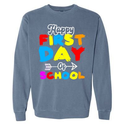 Happy First Day Of School Funny Back To School Garment-Dyed Sweatshirt