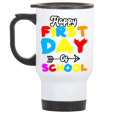 Happy First Day Of School Funny Back To School Stainless Steel Travel Mug