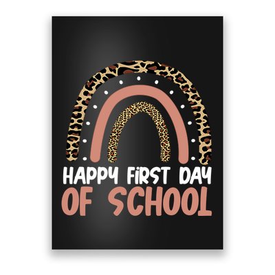 Happy First Day Of School Leopard Rainbow Poster