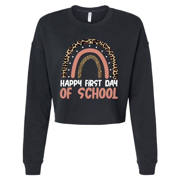Happy First Day Of School Leopard Rainbow Cropped Pullover Crew