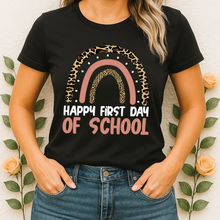 Happy First Day Of School Leopard Rainbow Womens T-Shirt