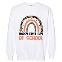 Happy First Day Of School Leopard Rainbow Garment-Dyed Sweatshirt
