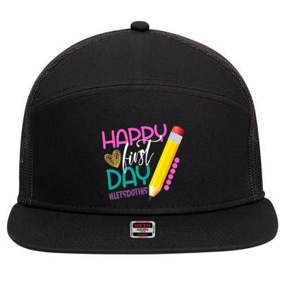 Happy First Day Of School Lets Do This 7 Panel Mesh Trucker Snapback Hat