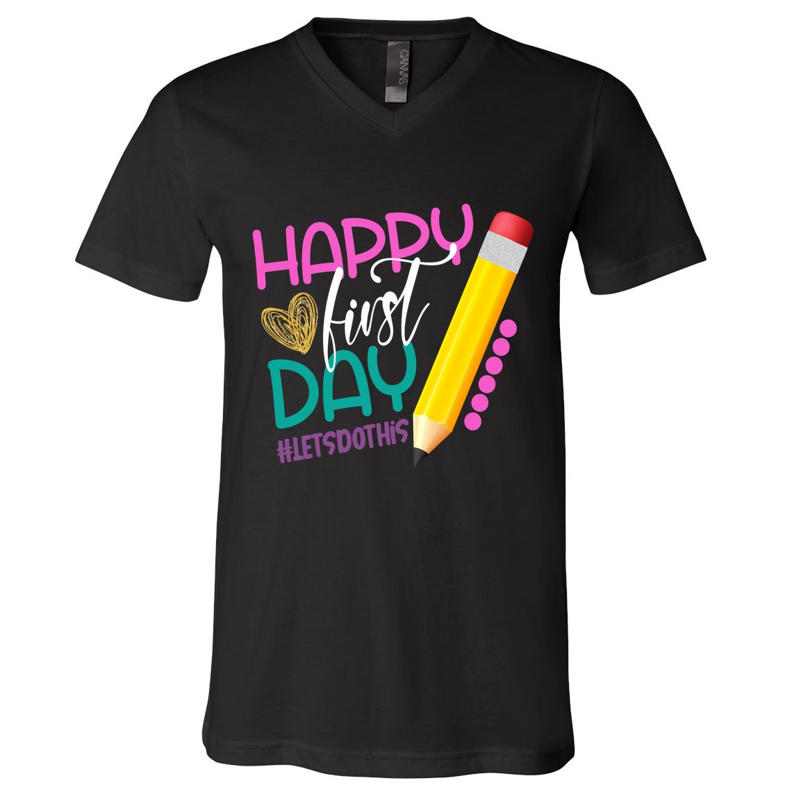 Happy First Day Of School Lets Do This V-Neck T-Shirt