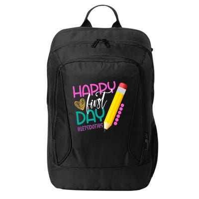 Happy First Day Of School Lets Do This City Backpack