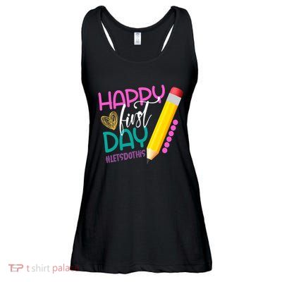 Happy First Day Of School Lets Do This Ladies Essential Flowy Tank