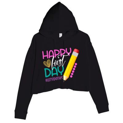 Happy First Day Of School Lets Do This Crop Fleece Hoodie