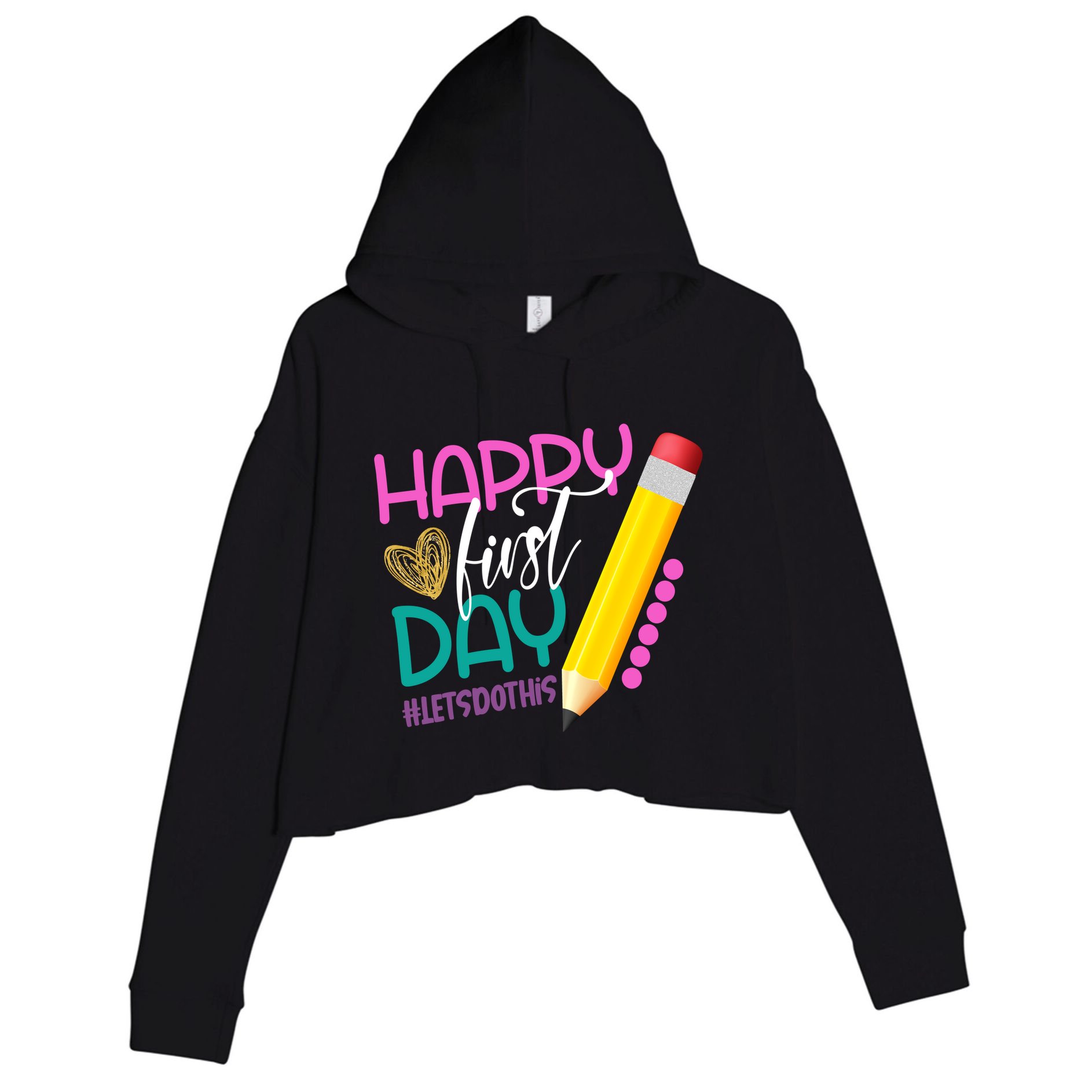 Happy First Day Of School Lets Do This Crop Fleece Hoodie